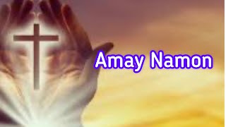 Amay Namon Song  Hiligaynon Ilonggo with lyrics [upl. by Ing469]