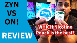 Which Nicotine pouch is the best ON VS ZYN a complete review [upl. by Hallsy]