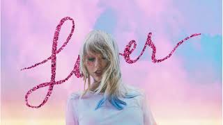 Taylor Swift  Lover slowed to perfection [upl. by Brazee]