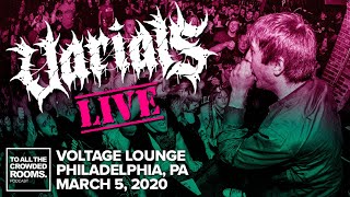 Varials LIVE FULL SET Voltage Lounge Philadelphia Hometown Show 3520 [upl. by Nnayllehs]