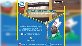 IGITAMBO CYA MISA NO GUTANGA ISAKRAMENTU RYUGUKOMEZWA MU IGORORERO RYA NYARUGENGE KU WA 24112024 [upl. by Refinaj951]