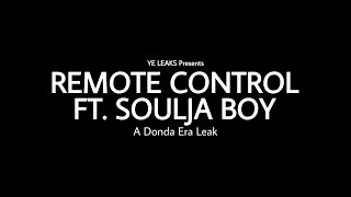 Kanye West  Remote Control Ft Soulja Boy Unreleased [upl. by Viglione]