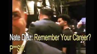 Nate Diaz amp Brendan Schaub backstage Altercation New Footage [upl. by Arezzini]