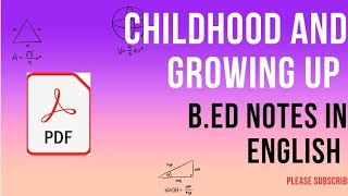 childhood and growing up bed notes in english important questions with answers all covered [upl. by Statis]