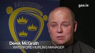 2016 Munster Hurling Cship Preview Derek McGrath Waterford Manager [upl. by Trebornhoj814]