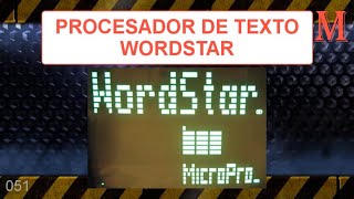 051  PROCESADOR DE TEXTO WORDSTAR [upl. by Eterg823]