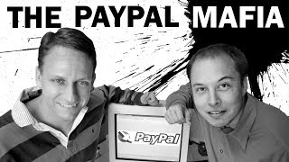 The Incredible Story of The PayPal Mafia [upl. by Jerri]