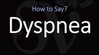 How to Pronounce Dyspnea CORRECTLY Meaning amp Pronunciation [upl. by Viridis337]