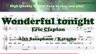 Wonderful tonight  Eric Clapton Alto Saxophone Sheet Music Bb Key  Karaoke  Easy Solo Cover [upl. by Arikahc]