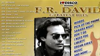 FRDavid Greatest Hits Full Album CD Compilation 2007  Best Songs Of FRDavid All Time [upl. by Llenwahs]