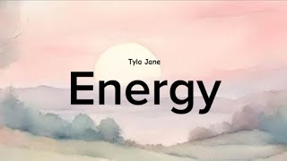 Energy  Tyla Jane terjemahan bahasa indonesia [upl. by Cadell]