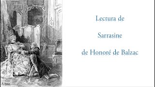 LECTURA DE SARRASINE DE HONORÉ DE BALZAC [upl. by Lamonica577]