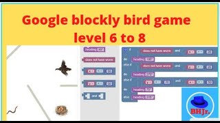 google blockly bird game level 6 to 8 [upl. by Dyl]