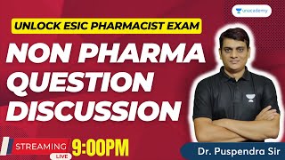 NonPharma Question Discussion  ESIC Pharmacist  ESIC 2023  By Dr Puspendra Sir [upl. by Einnoc]