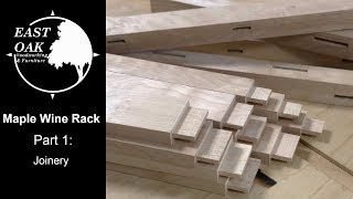 Maple Wine Racks Part 1 Joinery  Woodworking [upl. by Johnnie]