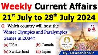 21st July to 28th July 2024 Current  July 2024 Weekly MCQs Current Affairs  Current Affair 2024 [upl. by Naltiak]