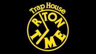 Riton  Trap House [upl. by Wistrup647]