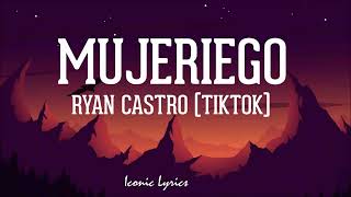 Todas las veo buenas si bebo ron  TiktokLyricsLetra  Mujeriego  Ryan Castro Lyrics [upl. by Anait274]