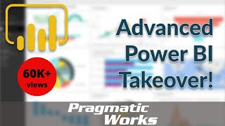 Advanced Power BI Takeover [upl. by Sylram279]