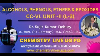 ALCOHOLS PHENOLS ETHERS AND EPOXIDES LECTURE 3 CC VI UNIT II [upl. by Lyrpa]