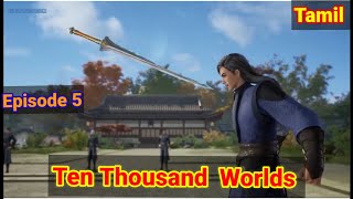 Ten Thousands worlds season 1 Episode 5 in Tamil [upl. by Nrublim526]