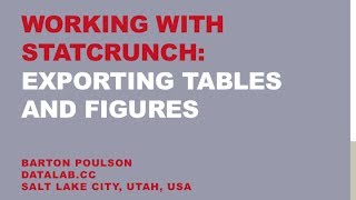 Working with StatCrunch Exporting Tables and Figures [upl. by Thomey]