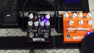 Wampler Dual Fusion Stacking With Wampler Hot Wired V2 [upl. by Junno]