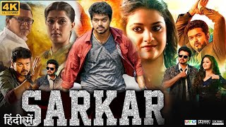 Sarkar Full Movie in Hindi Dubbed  Thalapathy Vijay  Keerthy Suresh  Review amp Facts HD [upl. by Llenrev]