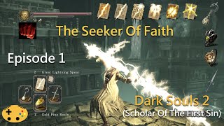 Dark Souls 2 SOTFS Overpowered Faith Build  The Seeker Of Faith [upl. by Aifoz]