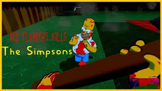 Ned Flanders Kills The Simpsons  Indie Horror Game  No Commentary [upl. by Ahsi685]