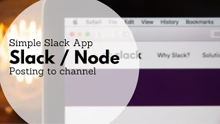 Creating a simple Slack app in Node [upl. by Hendon2]