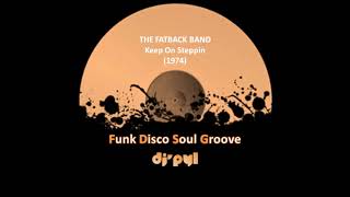 THE FATBACK BAND  Keep On Steppin 1974 [upl. by Asseram]