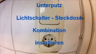 Lichtschalter  Steckdose Kombination anklemmen  Unterputz   installieren und anschließen Teil 1 [upl. by Iand]