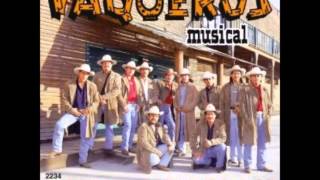 Vaqueros MusicalLa Ximuaca [upl. by Nebeur]