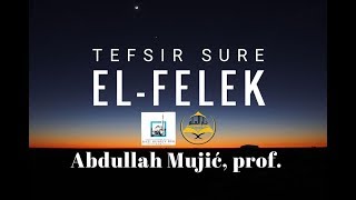 TEFSIR SURE ELFELEK  Abdullah Mujić prof [upl. by Annazor]