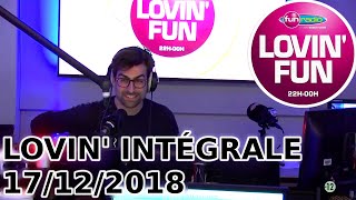 INTÉGRALE Lovin Fun 17122018 [upl. by Enala405]