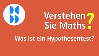 94 Was ist ein Hypothesentest [upl. by Mohandas42]