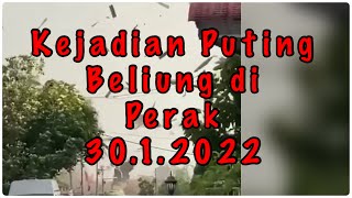 Ribut Puting Beliung di Perak 3012022 [upl. by Favin]