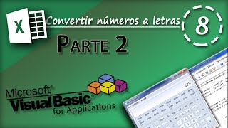 Convertir números a letras Parte 2  VBA Excel 2013 8 [upl. by Ilahsiav145]