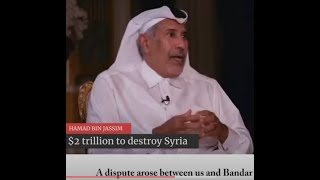 Former Qatari PM trillions were dedicated to destruction of Syria and Assad [upl. by Eppilihp]