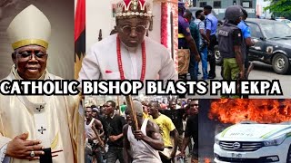 BREAKING ‼️ CATHOLIC BISHOP BLASTS PM EKPAUPDATED NEWS ON BIAFRA LAND biafra [upl. by Deerc]