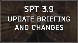 SPTarkov Updates Again SPT 39 Full Release with More to Come [upl. by Aileno]