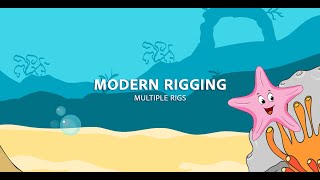 Modern Rigging  Multiple Rigs [upl. by Eellac254]