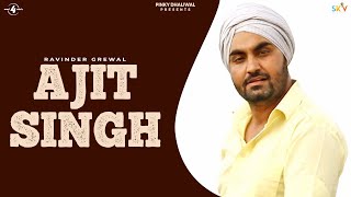 Ravinder Grewal  Ajit Singh  HD AUDIO  Latest Punjabi Song 2014 [upl. by Myrtia819]