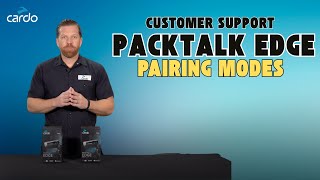 Packtalk Edge Pairing Modes Customer Support Edition [upl. by Hafeetal]