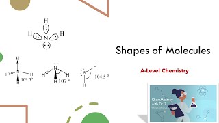 Shapes of Molecules A Level Chemistry [upl. by Aeel980]