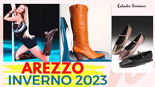 ❄️ INVERNO NA AREZZO 2023 NOVA COLEÇÃO DE BOTAS SAPATOS E SAPATILHAS TENDÊNCIALANÇAMENTOS [upl. by Liahus]