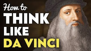 How to Be a Genius Leonardo da Vincis 5 Rules [upl. by Turk741]