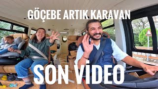 SON VİDEO  KARAVAN BURSADA TSEYE GİRDİ İSTANBULDA MUAYENE BİTTİ GÖÇEBE ARTIK KARAVAN [upl. by Isac646]