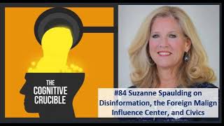 84 Suzanne Spaulding on Disinformation the Foreign Malign Influence Center and Civics [upl. by Anaiad]